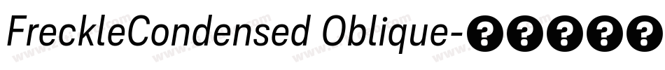 FreckleCondensed Oblique字体转换